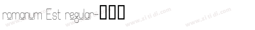 romanum Est regular字体转换
